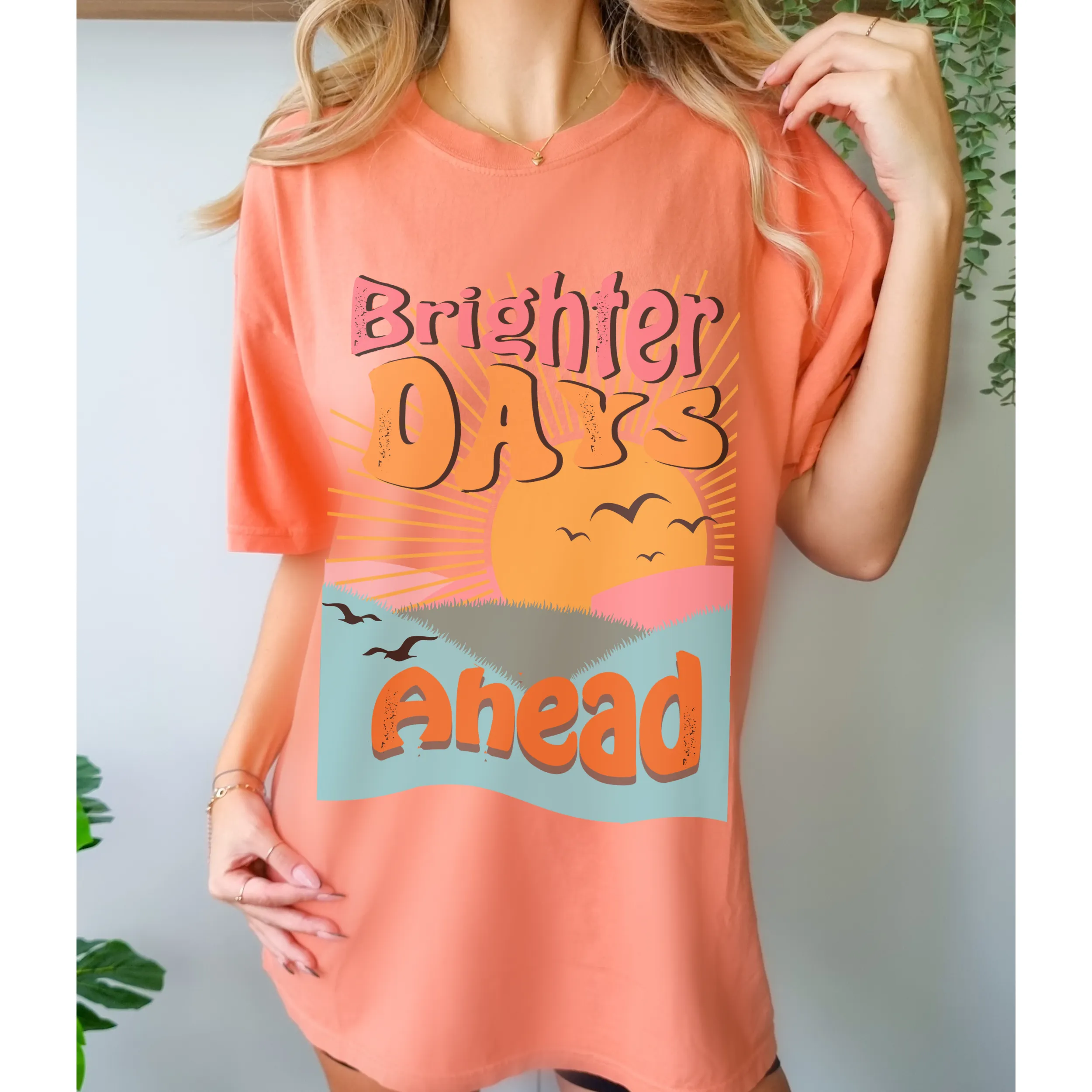 Brighter Days Ahead Comfort Colors® T-Shirt, T-Shirt Dress, Faded Graphic Design Tee, Oversized print, BOHO, Summer T-Shirt, Gift for Mom