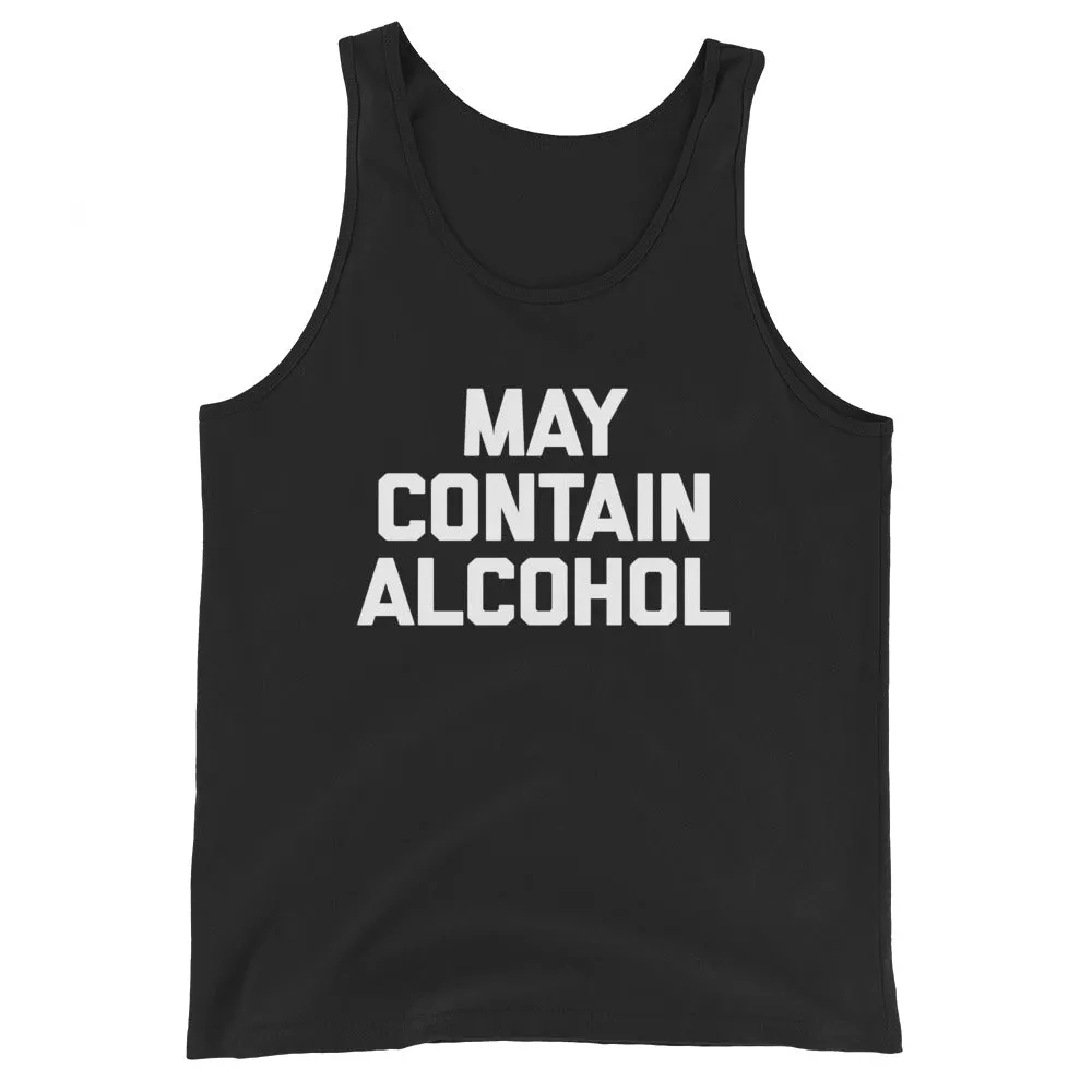 May Contain Alcohol Tank Top (Unisex)
