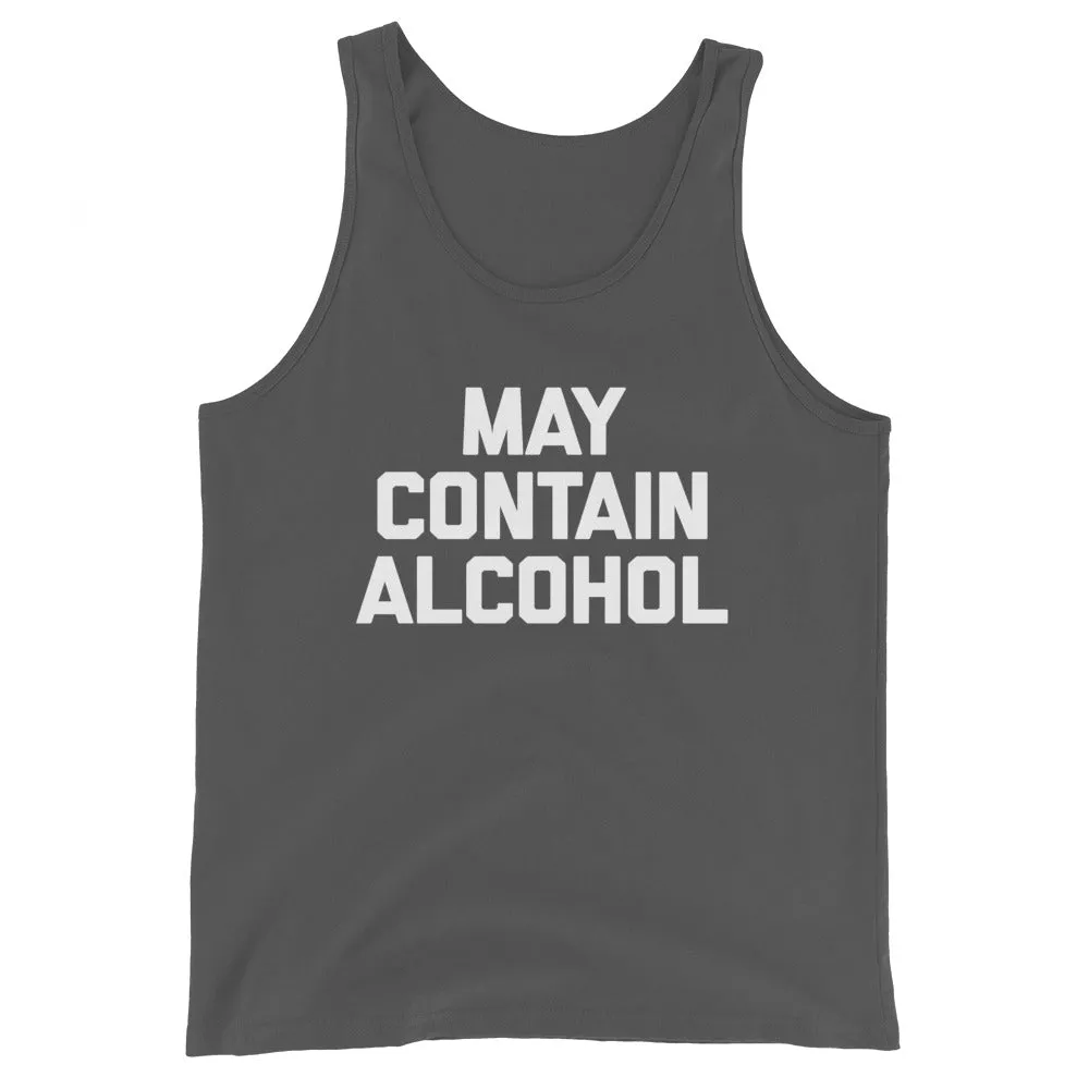 May Contain Alcohol Tank Top (Unisex)